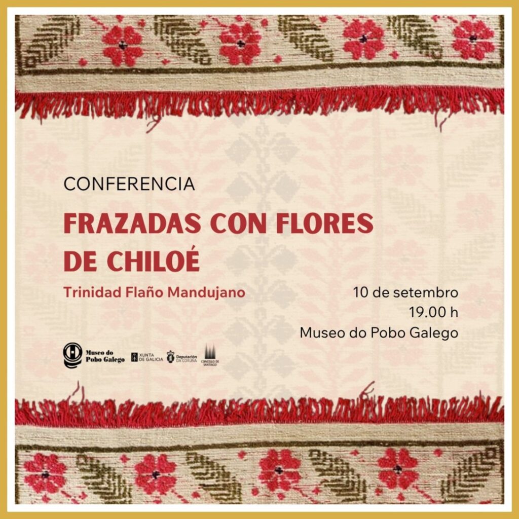 Conferencia en el Museo do Pobo Galego sobre las frazadas de Chiloé